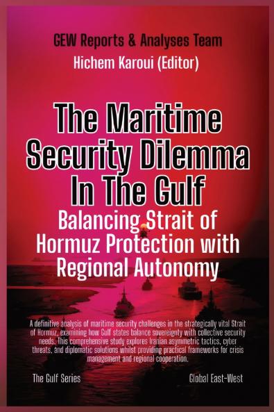 The Maritime Security Dilemma In The Gulf