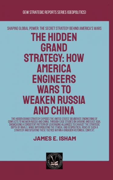 The Hidden Grand Strategy