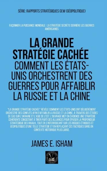 La grande stratégie cachée