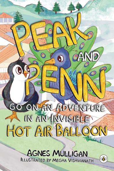 Peak and Penn go on an Adventure in an Invisible Hot Air Balloon