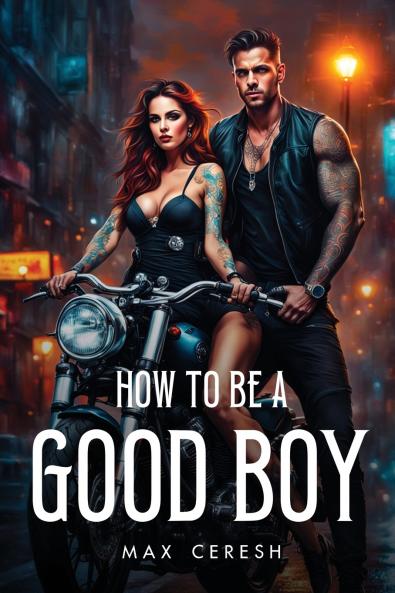 How To Be A Good Boy
