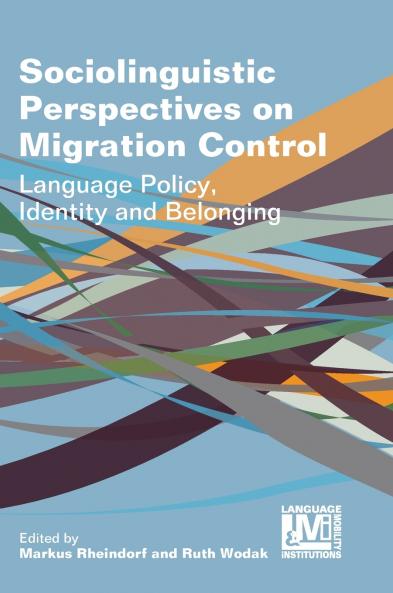 Sociolinguistic Perspectives on Migration Control