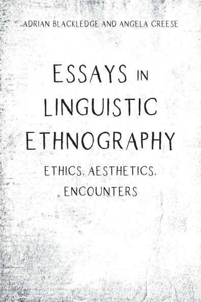 Essays in Linguistic Ethnography