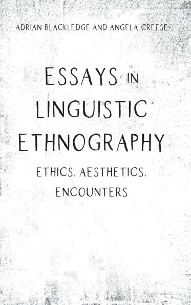 Essays in Linguistic Ethnography