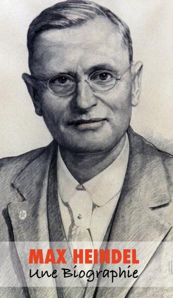 Max Heindel une Biographie