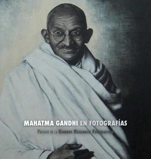 Mahatma Gandhi en Fotografías