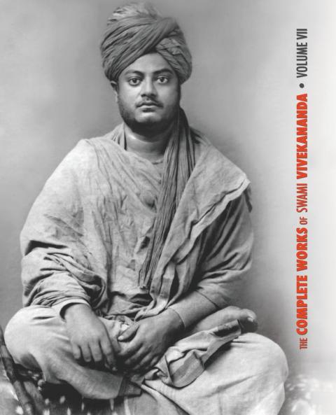 The Complete Works of Swami Vivekananda Volume 7