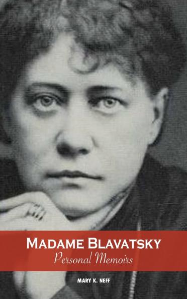 Madame Blavatsky Personal Memoirs