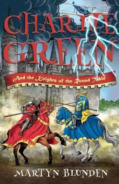 Charlie Green and the Knights of the Round Table