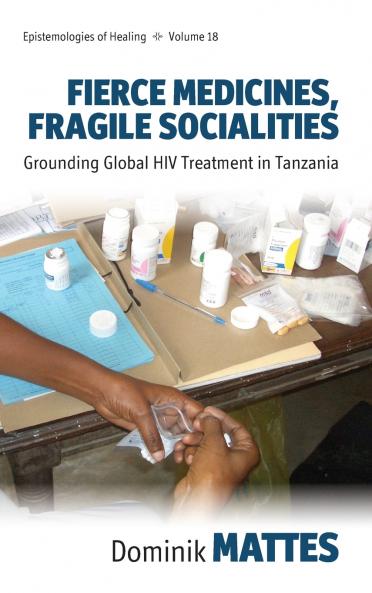 Fierce Medicines Fragile Socialities