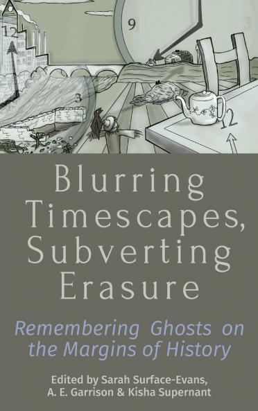 Blurring Timescapes Subverting Erasure