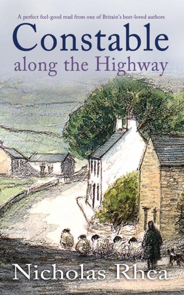 CONSTABLE ALONG THE HIGHWAY a perfect feel-good read from one of Britain's best-loved authors