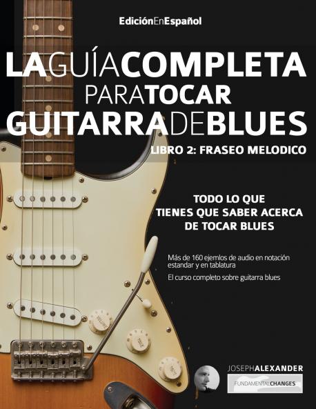 Gui?a completa para tocar guitarra blues Libro 2