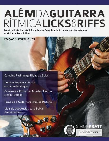 Ale?m da Guitarra Ri?tmica - Licks & Riffs