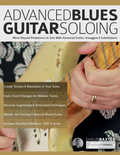 Advanced Blues Guitar Soloing