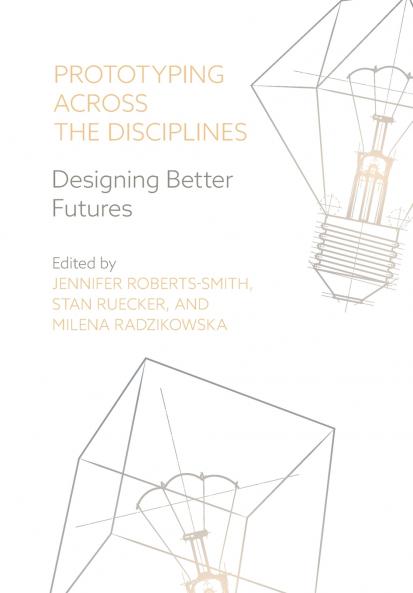 Prototyping across the Disciplines