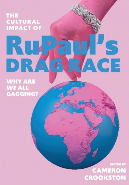 The Cultural Impact of RuPaul's Drag Race