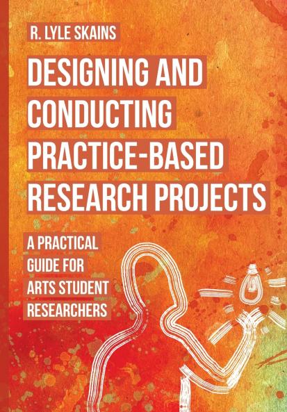 Designing and Conducting Practice-Based Research Projects