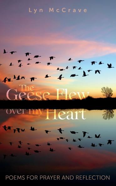 The Geese Flew Over My Heart