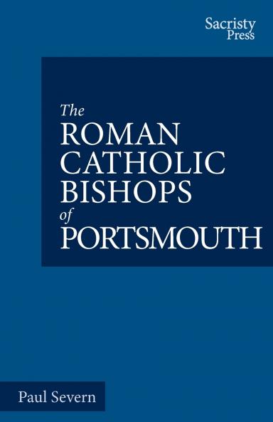 The Roman Catholic Bishops of Portsmouth