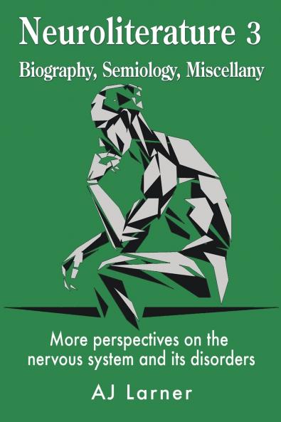 Neuroliterature 3 Biography Semiology Miscellany