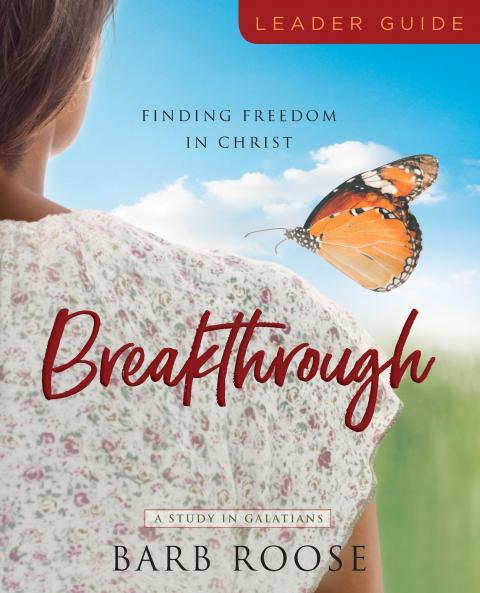 Breakthrough - Women's Bible Study Leader Guide