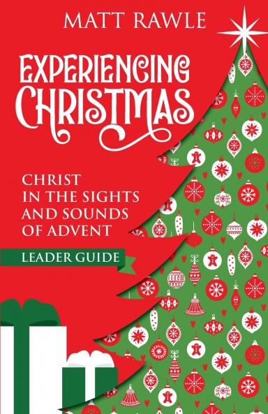 Experiencing Christmas Leader Guide