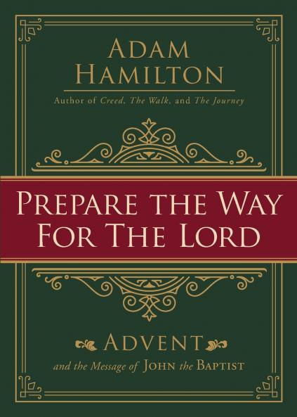 Prepare the Way for the Lord