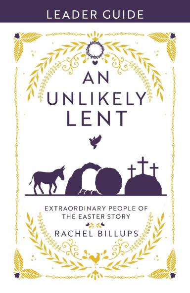 Unlikely Lent Leader Guide