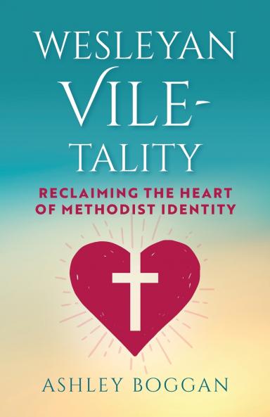 Wesleyan Vile-Tality