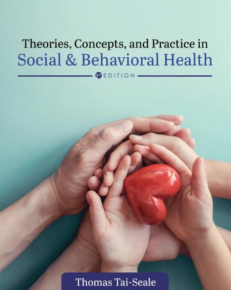 Theories Concepts and Practice in Social and Behavioral Health