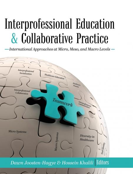 Interprofessional Education and Collaborative Practice