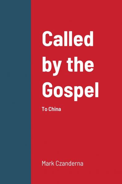 Called by the Gospel