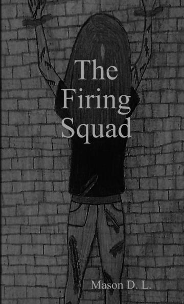The Firing Squad
