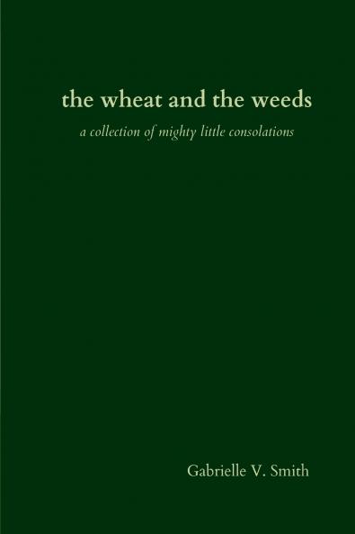 the wheat and the weeds