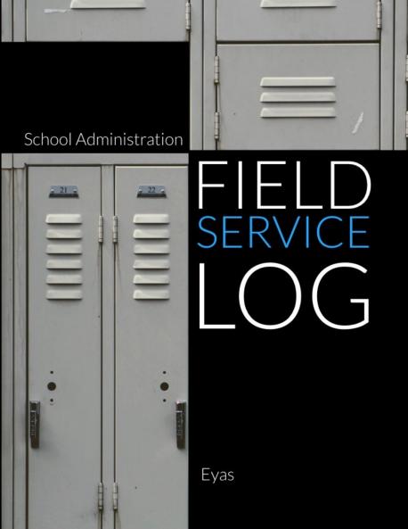 School Administration Field Service Log (P)