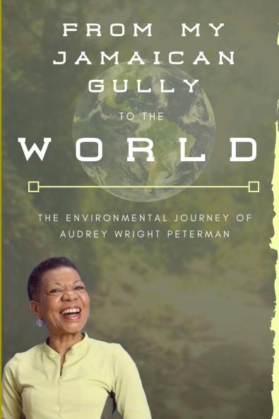 From My Jamaican Gully To The World