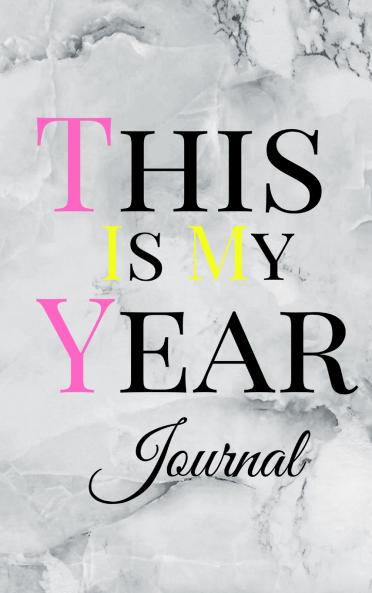 This Is My Year Journal