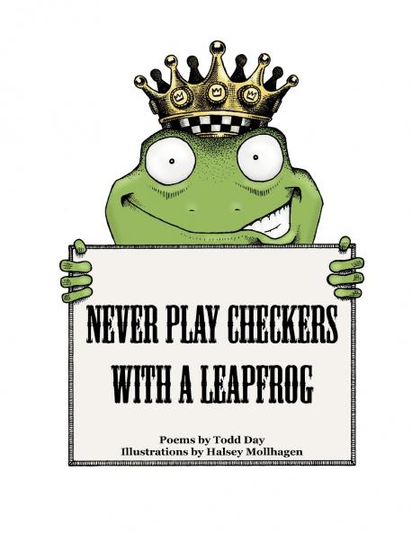 Never Play Checkers With a Leapfrog