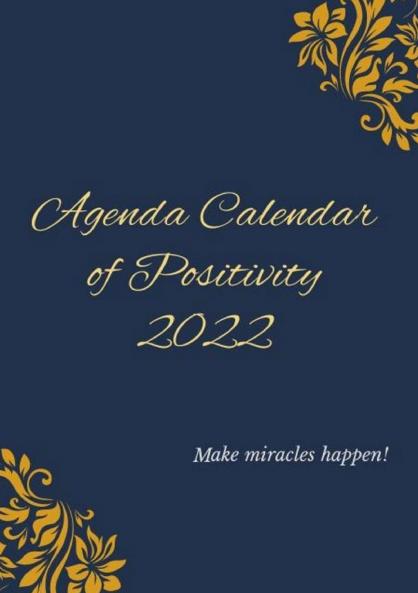 Daily Planner Agenda of Positivity 2022