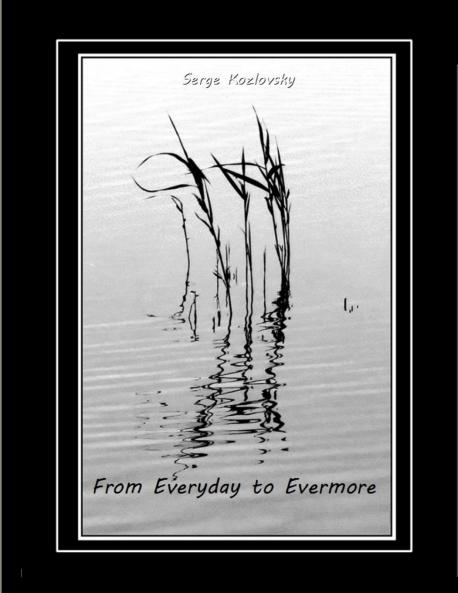 From Everyday to Evermore