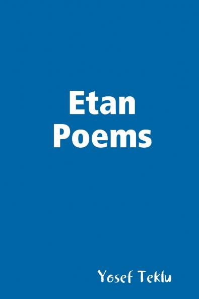 Etan Poems