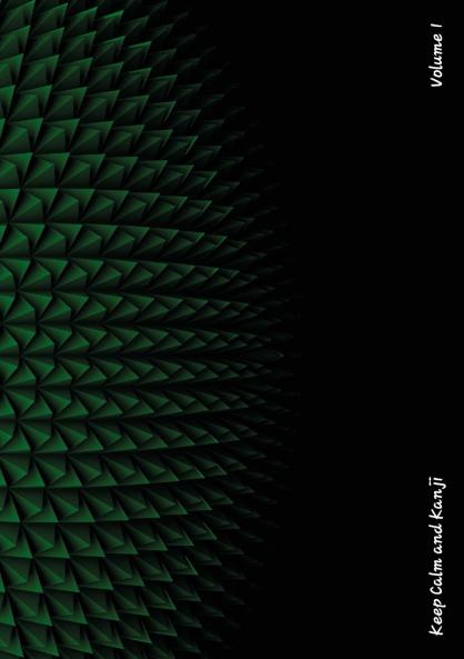 Keep Calm and Kanji Vol 1