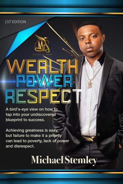WEALTH POWER RESPECT