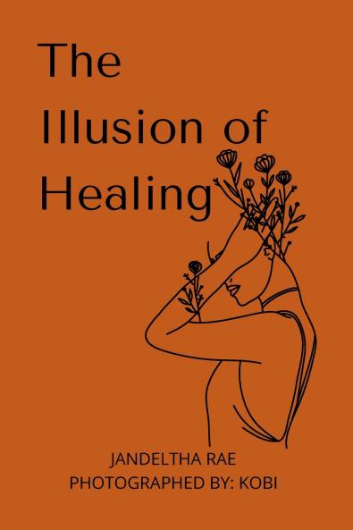 The Illusion of Healing