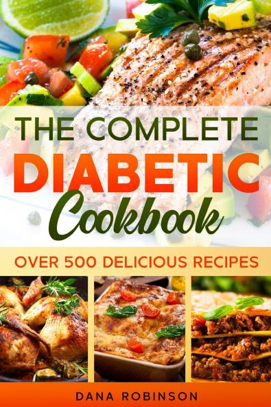 The Complete Diabetic Cookbook