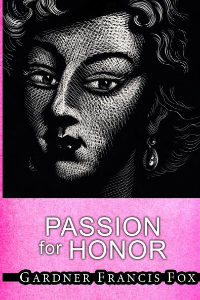 Passion for Honor
