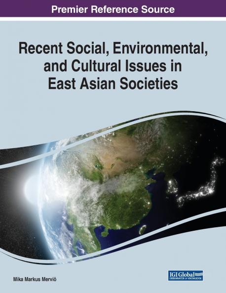 Recent Social Environmental and Cultural Issues in East Asian Societies