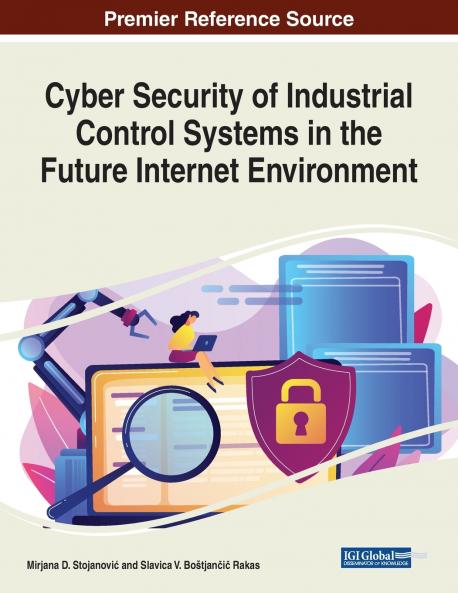 Cyber Security of Industrial Control Systems in the Future Internet Environment