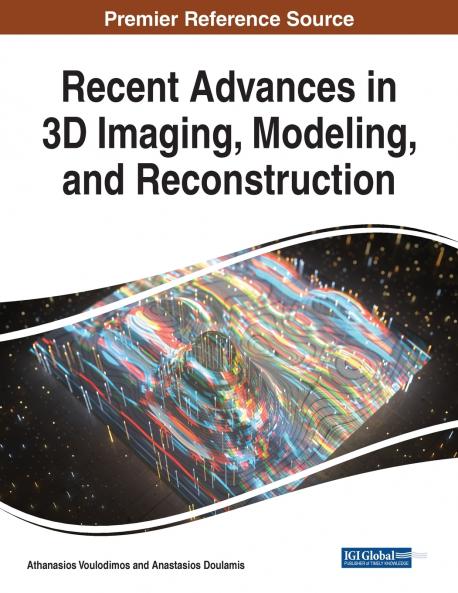 Recent Advances in 3D Imaging Modeling and Reconstruction